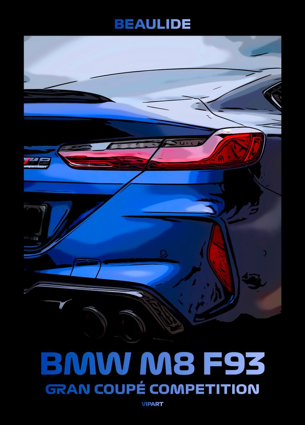 VIPART BEAULIDE poster BMW M8 F93 Gran Coupé Competition