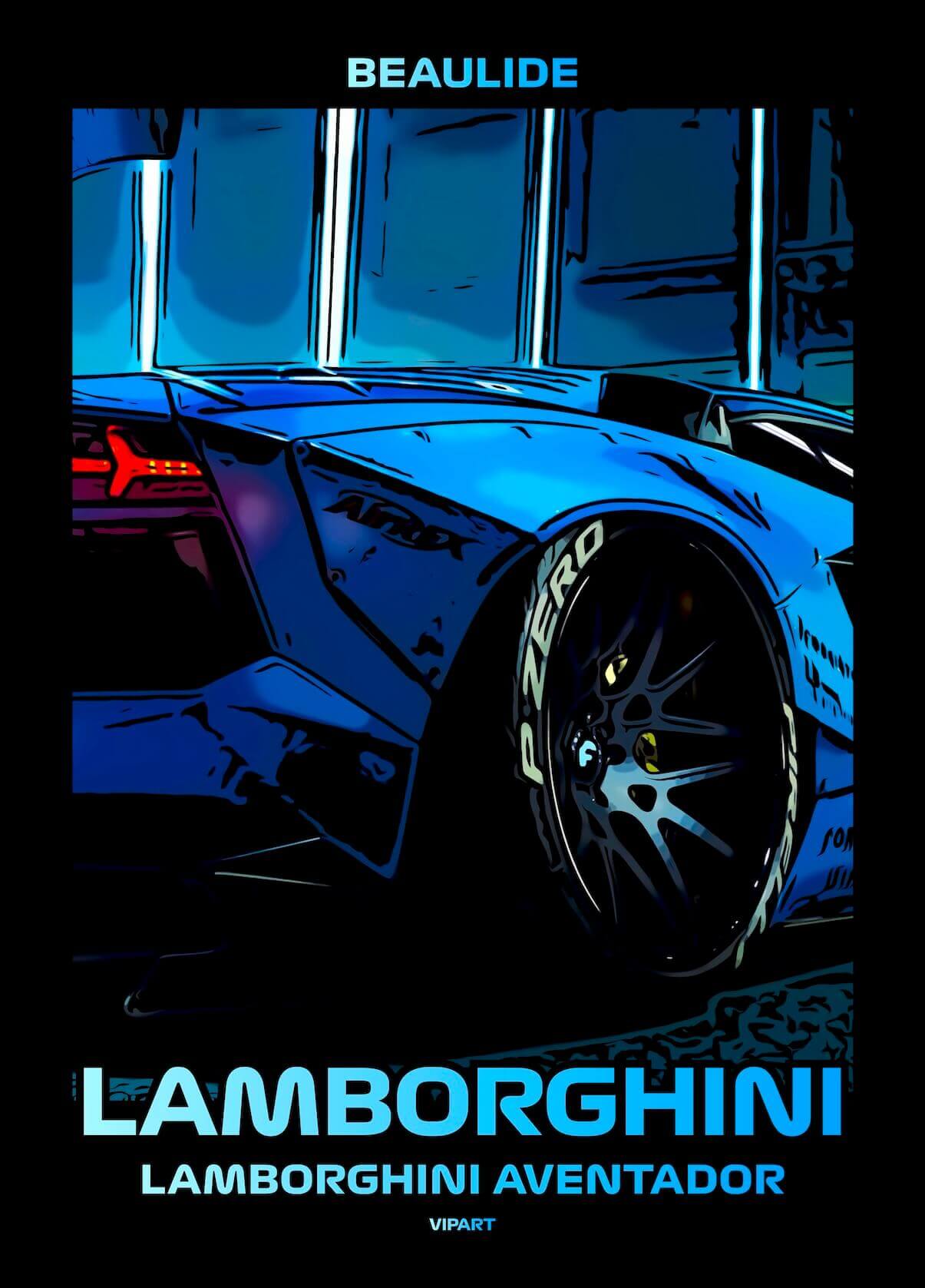 VIPART BEAULIDE poster Lamborghini Aventador