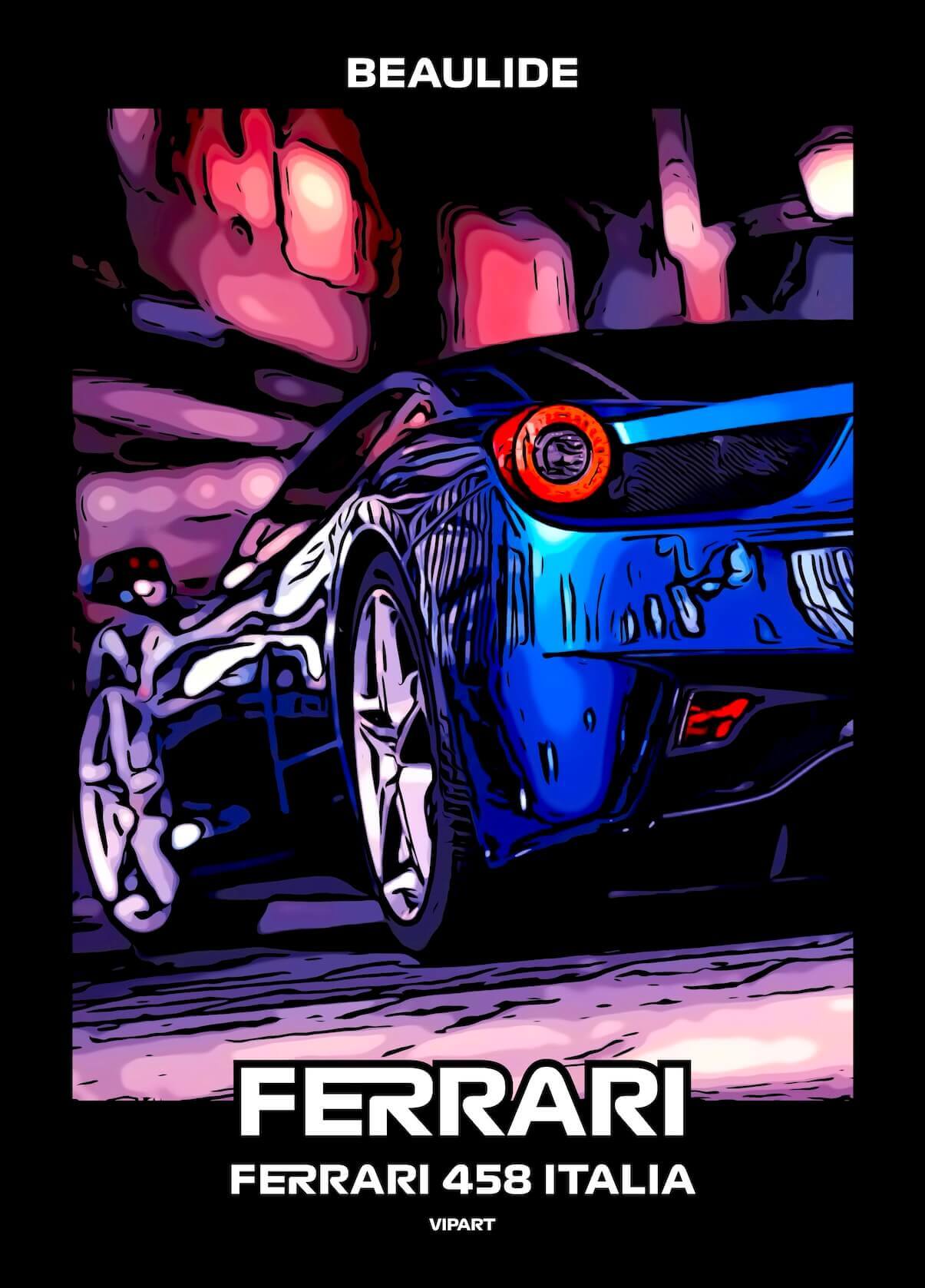 VIPART BEAULIDE poster Ferrari 458 Italia