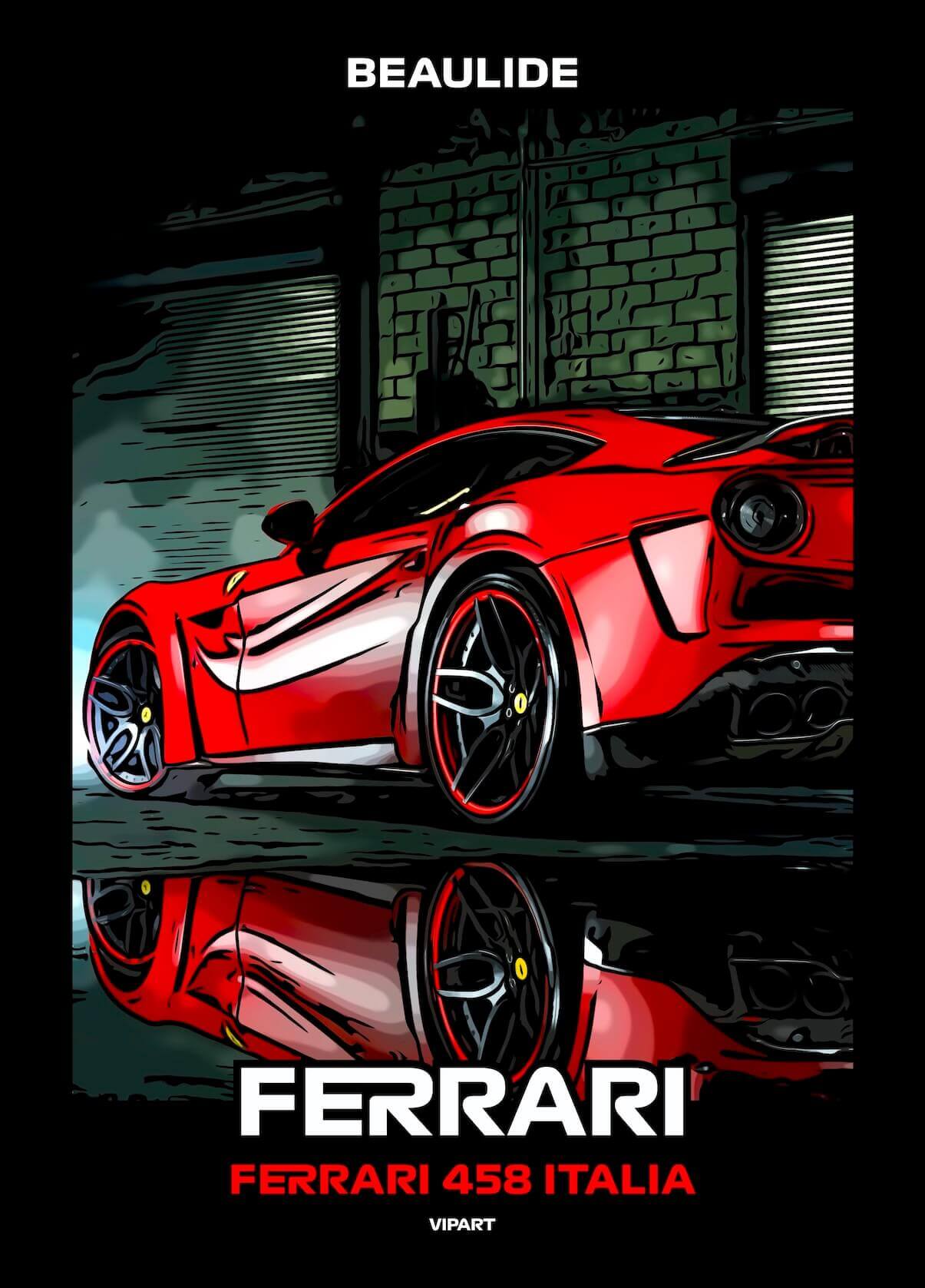 VIPART BEAULIDE poster Ferrari 458 Italia