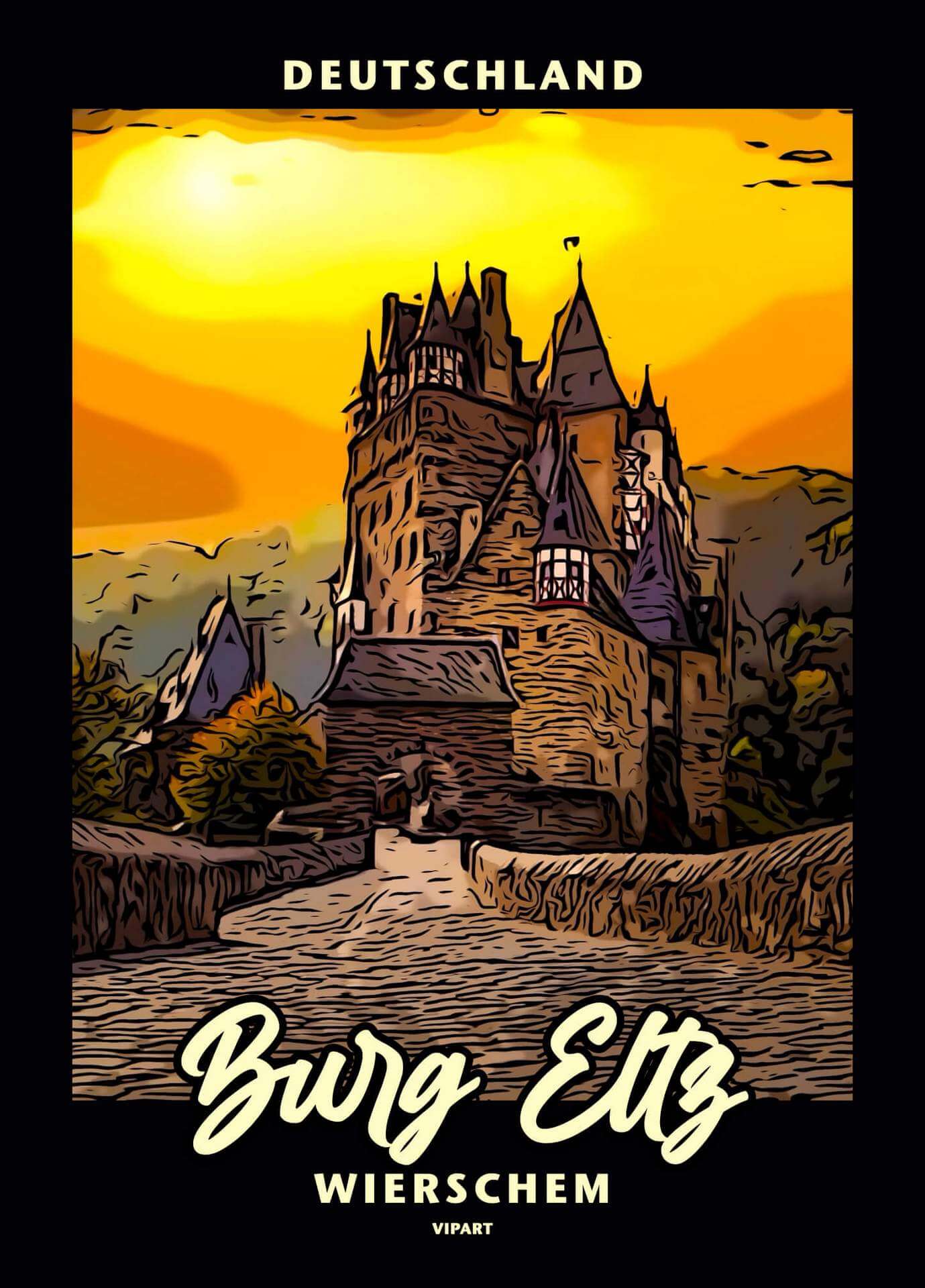 VIPART poster Burg Eltz Wierschem Deutschland