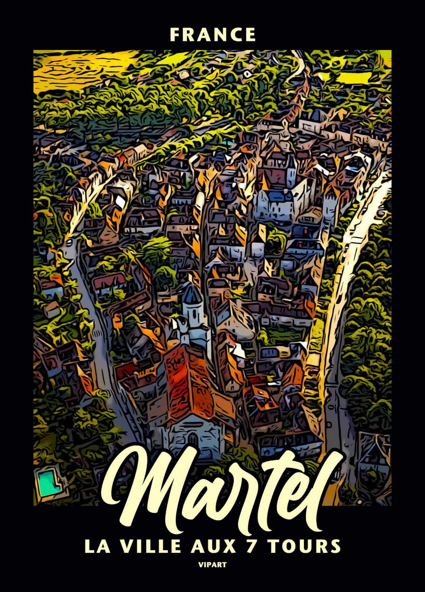 VIPART poster La Ville aux 7 Tours Martel France